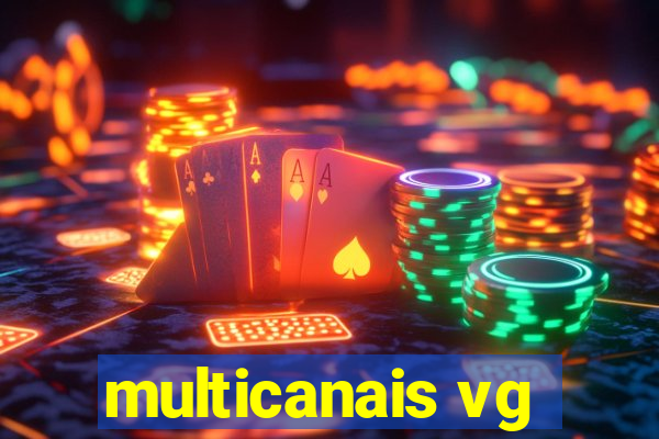 multicanais vg